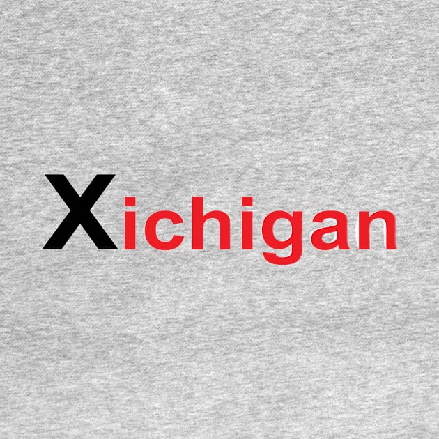 Xichigan by Ohio ily